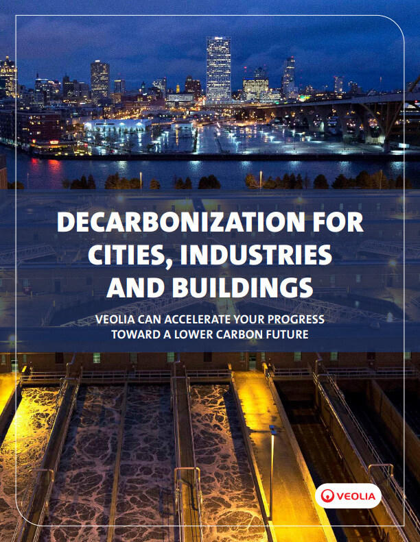Veolia can accelerate your progress toward a lower carbon future with decarbonization solutions for cities, industries and buildings